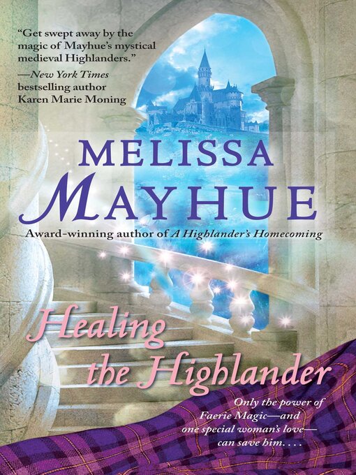 Title details for Healing the Highlander by Melissa Mayhue - Wait list
